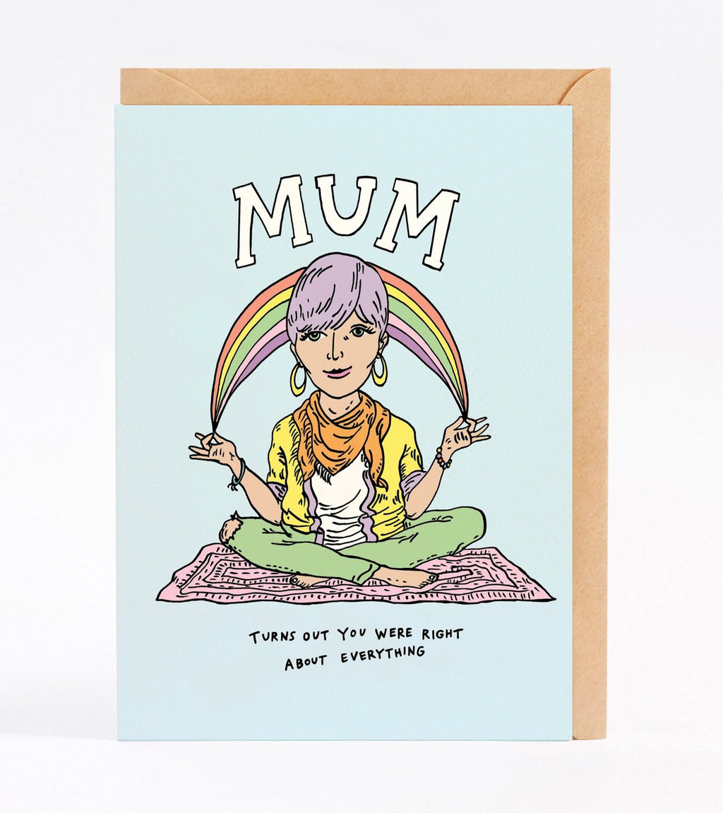 Wally Gift Card - “Mum, turns out you were right”