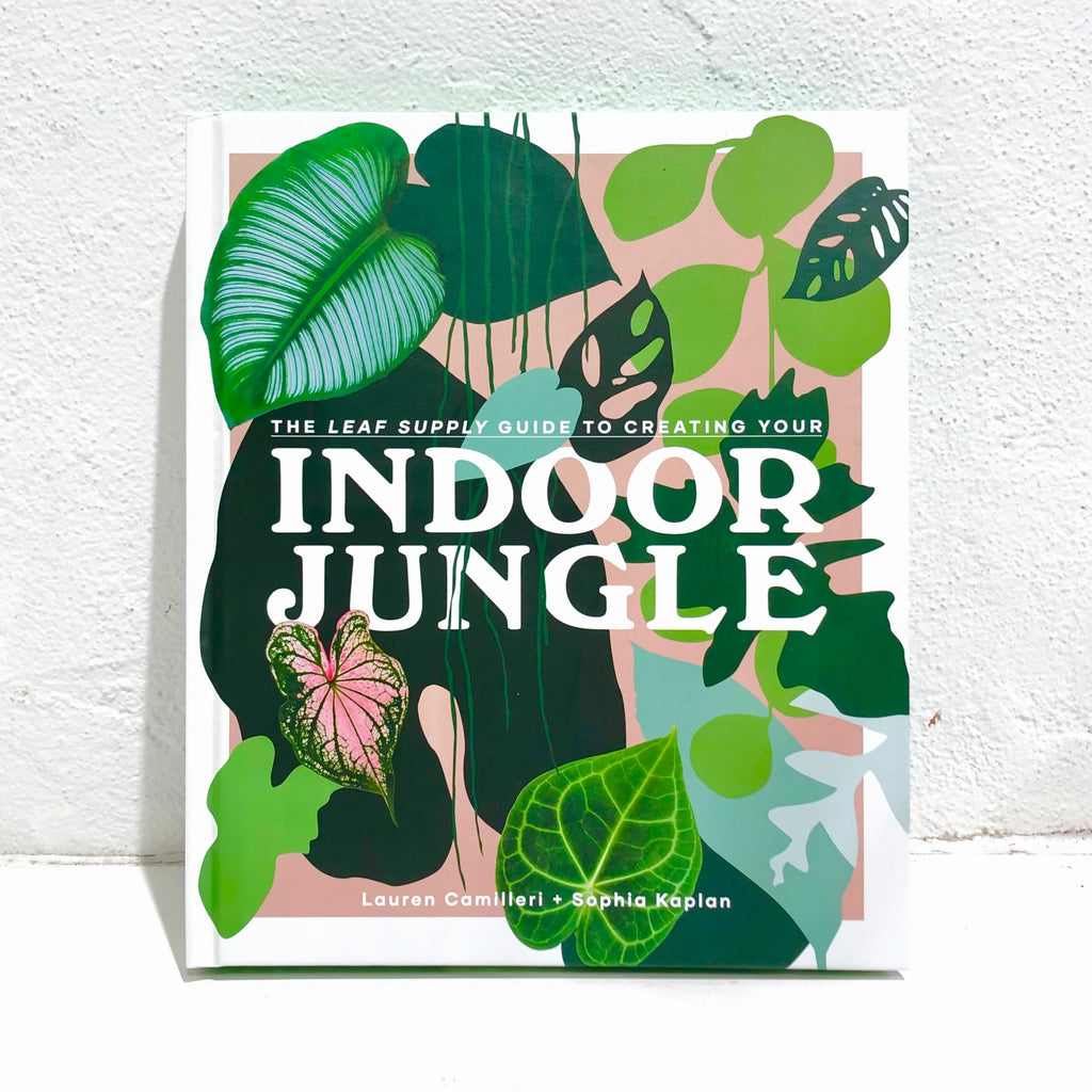 Indoor Jungle - Leaf Supply Guide - Book
