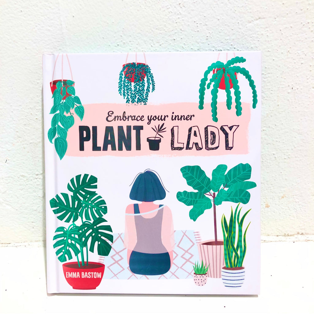 Embrace your Inner Plant Lady - Book
