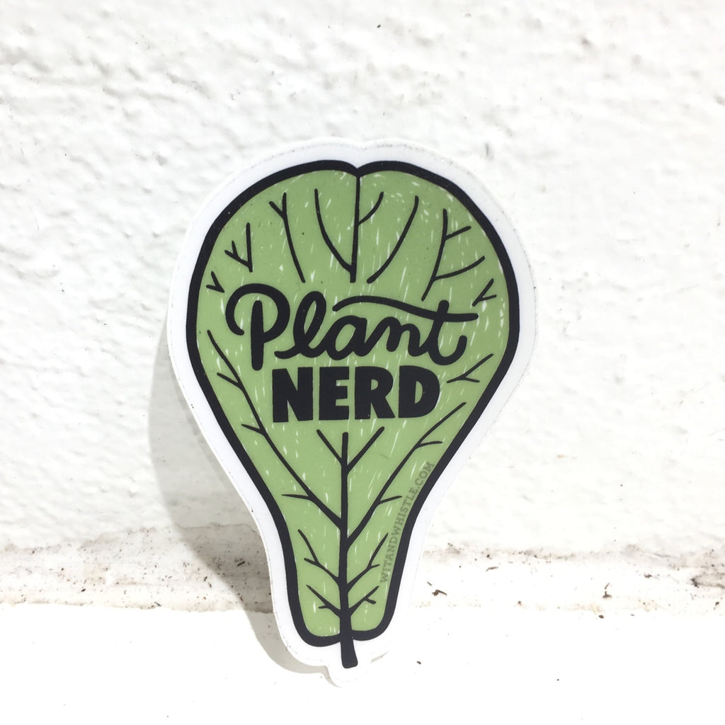 Wit & whistle - Sticker - Plant Nerd