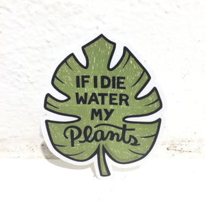 Wit & whistle - Sticker - Water My Plants