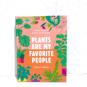 Plants Are My Favourite People - Book